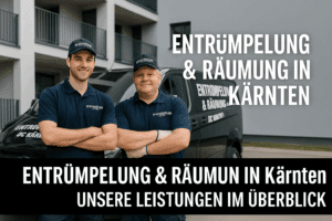 Entrümpelung in Villach, Klagenfurt und ganz Kärnten